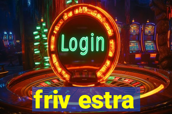 friv estra